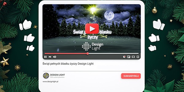 Świąt pełnych blasku życzy Design Light